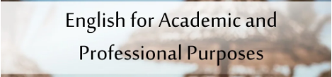 English for Academics and Professional Purposes